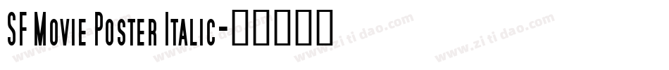 SF Movie Poster Italic字体转换